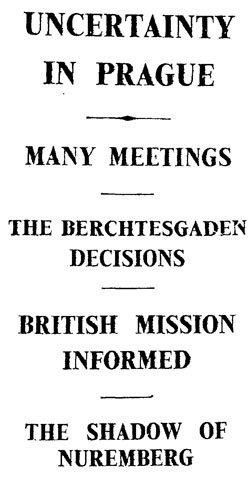 UNCERTAINTY IN PRAGUE / MANY MEETINGS / THE BERCHTESGADEN DECISIONS / BRITISH MISSION INFORMED / THE SHADOW OF NUREMBERG / The Times, 5 September 1938, p. 12
