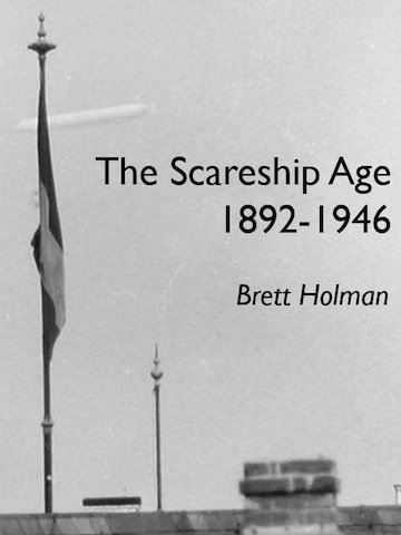 A little history of the Scareship Age