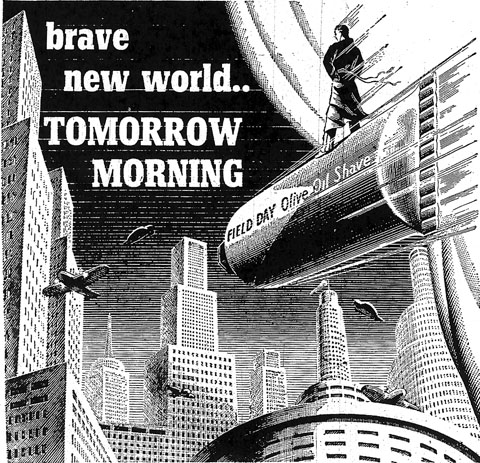 brave new world.. TOMORROW MORNING