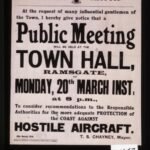 Borough of Ramsgate ... Public meeting ... To consider recommendations to the responsible authorities for the more adequate protection of the coast against hostile aircraft. T. S. Chayney, Mayor. 26th March 1916.