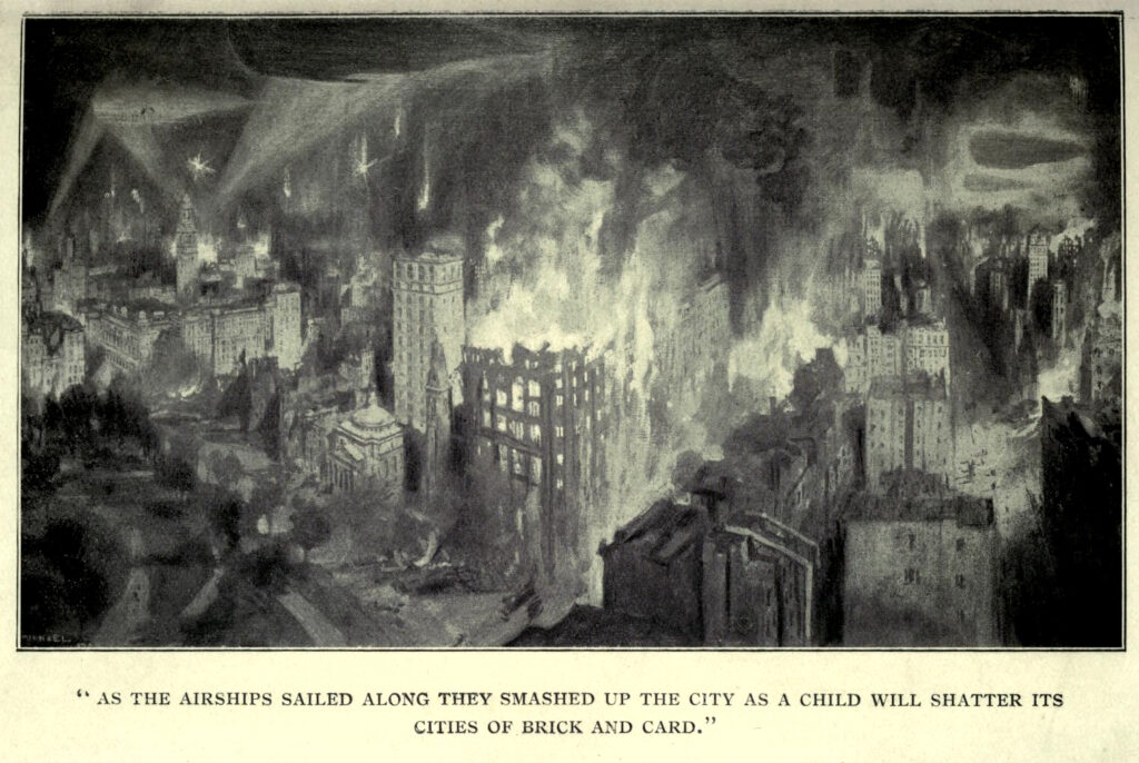 "As the airships sailed along they smashed up the city as a child will shatter its cities of brick and card."